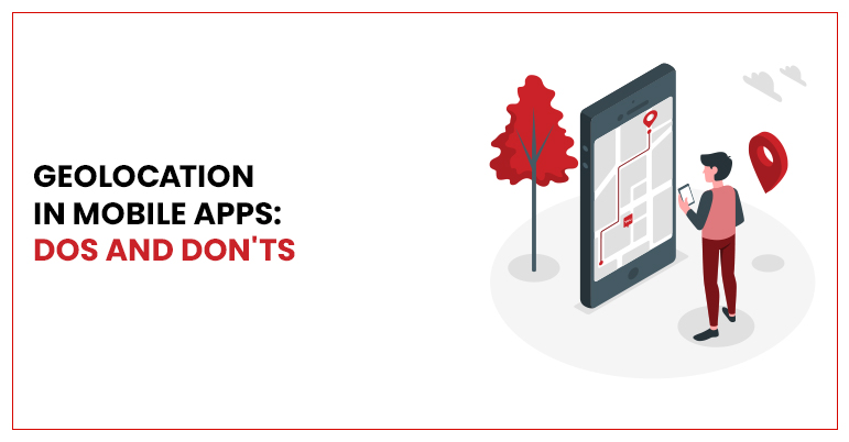 Geolocation in Mobile Apps